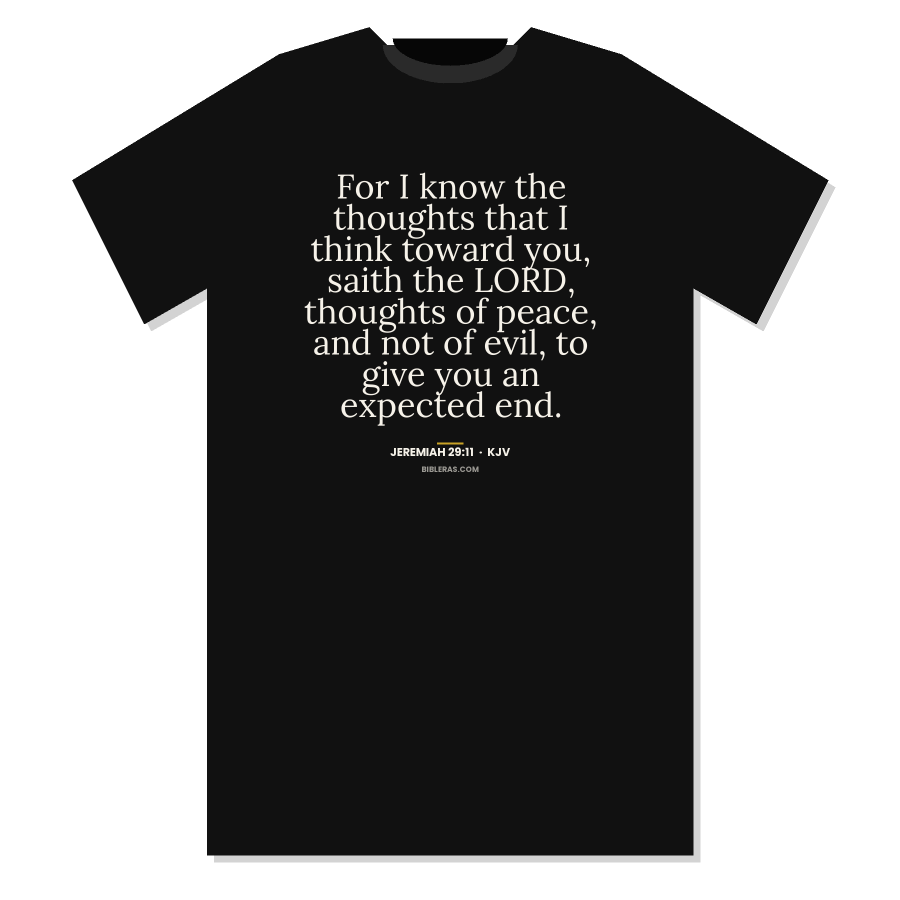 Jeremiah 29:11 shirt